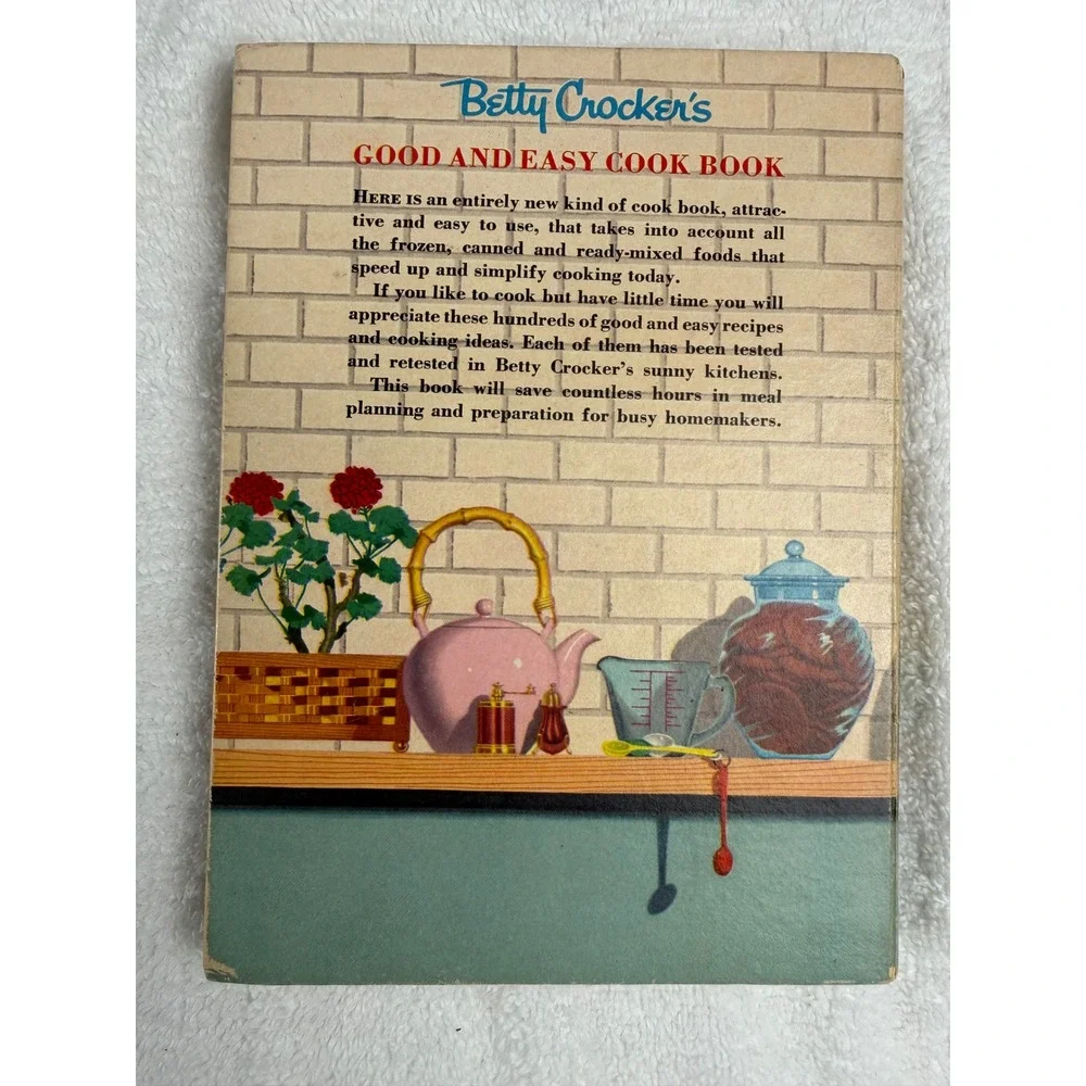 Betty Crocker Good and Easy Cook Book 1954 First Edition 4th printing spiral